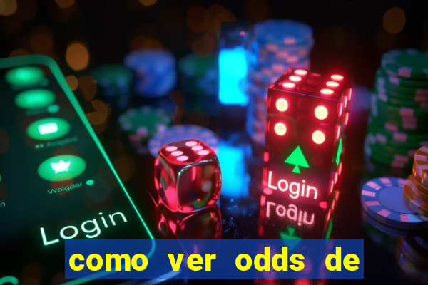 como ver odds de jogos passados